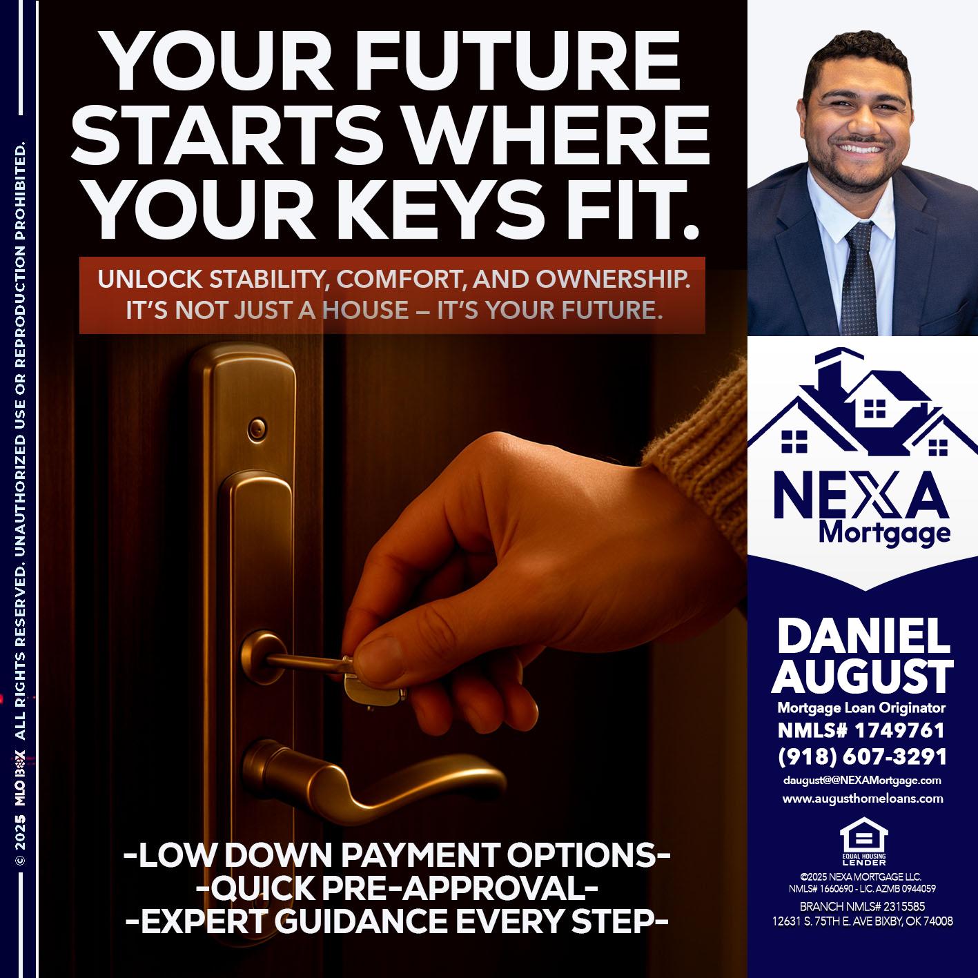 YOUR FUTURE - Daniel August -Mortgage Loan Officer