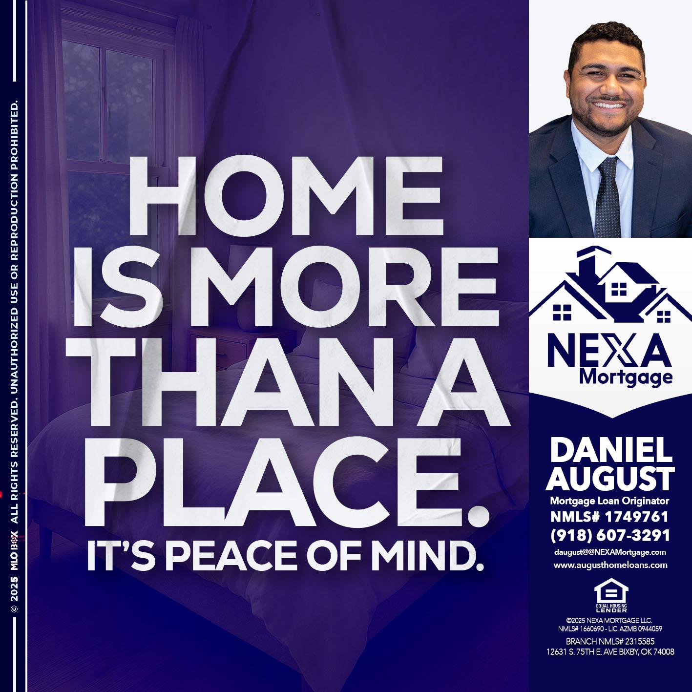 HOME IS MORE - Daniel August -Mortgage Loan Officer