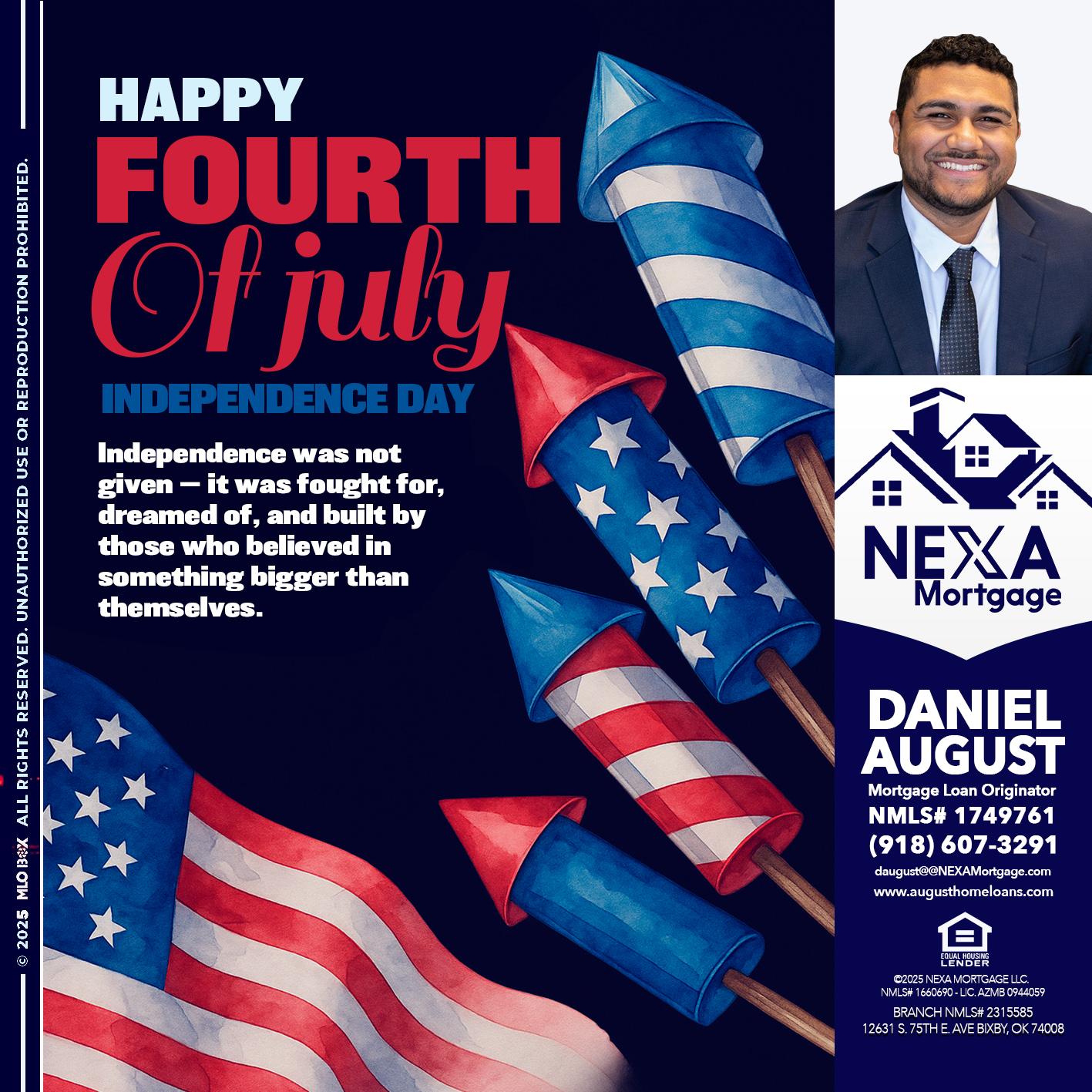 happy fourth - Daniel August -Mortgage Loan Officer