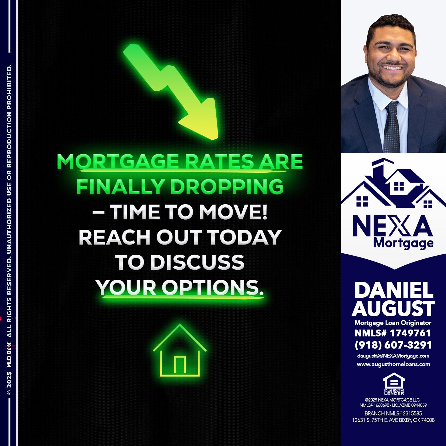 MORTGAGE RATES - Daniel August -Mortgage Loan Officer