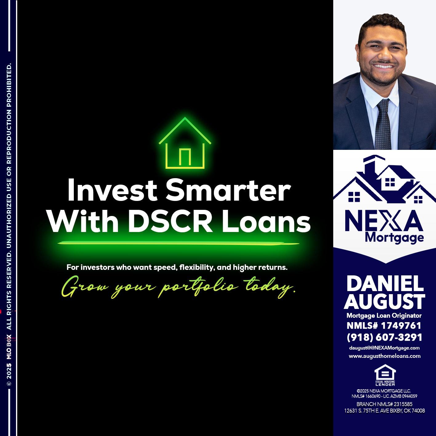 invest smarter - Daniel August -Mortgage Loan Officer