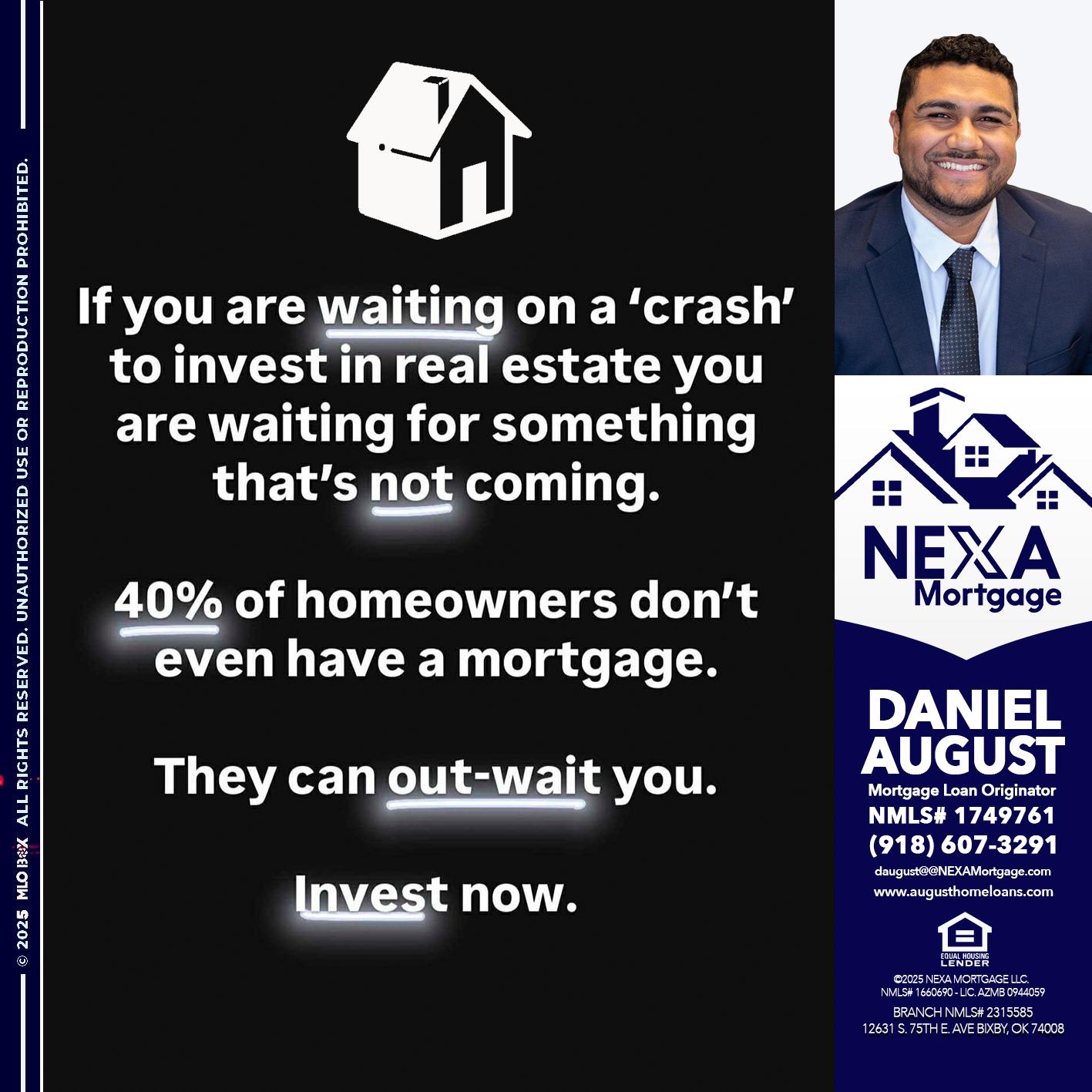 IF YOU ARE WAITING - Daniel August -Mortgage Loan Officer