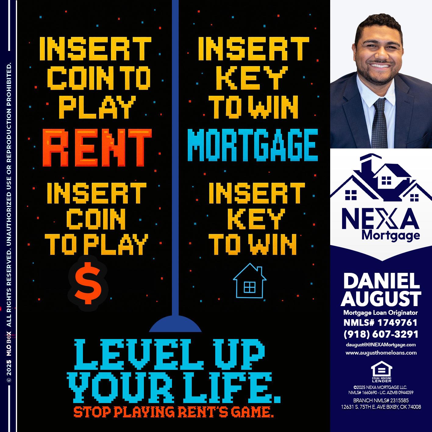 INSERT COIN - Daniel August -Mortgage Loan Officer