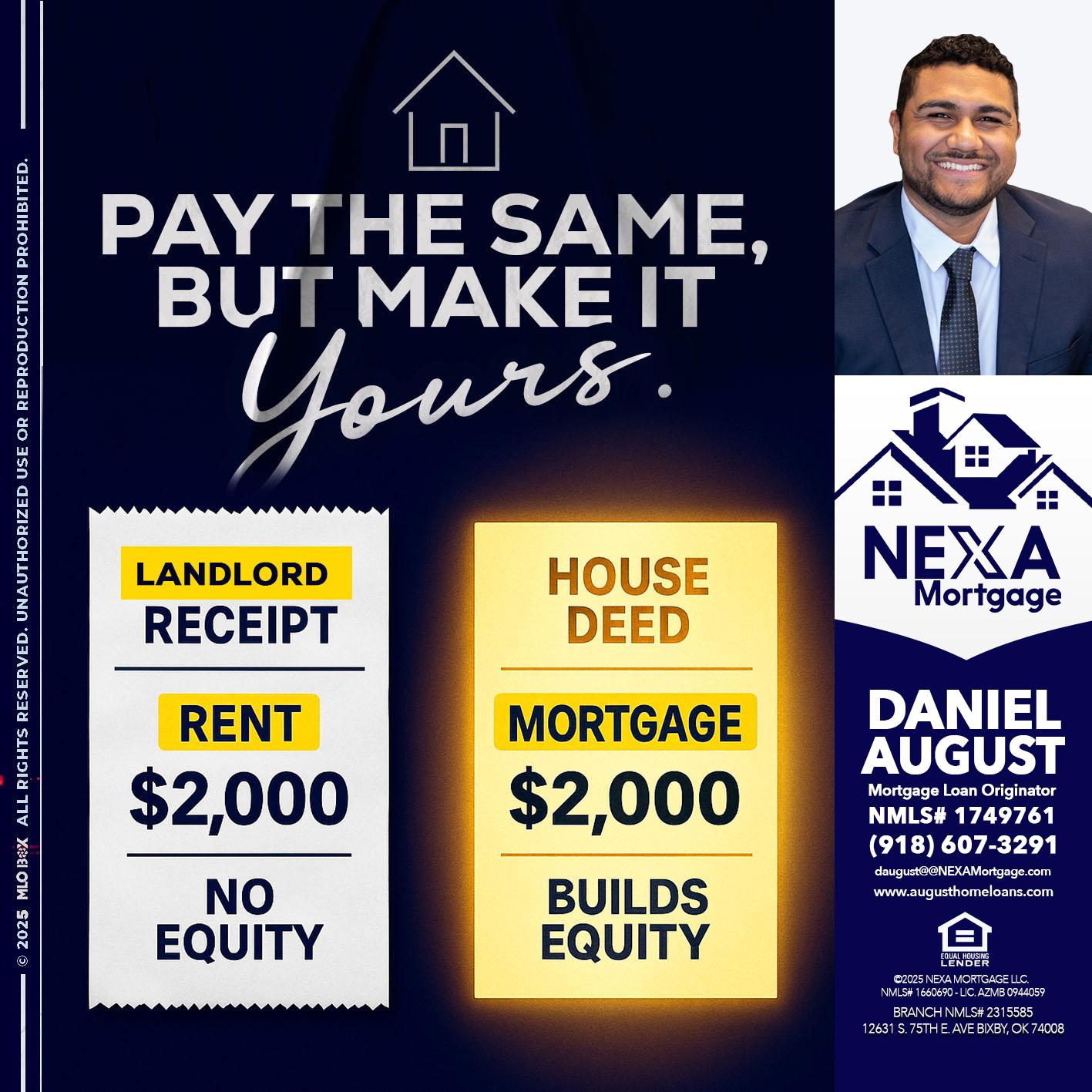 pay the same - Daniel August -Mortgage Loan Officer