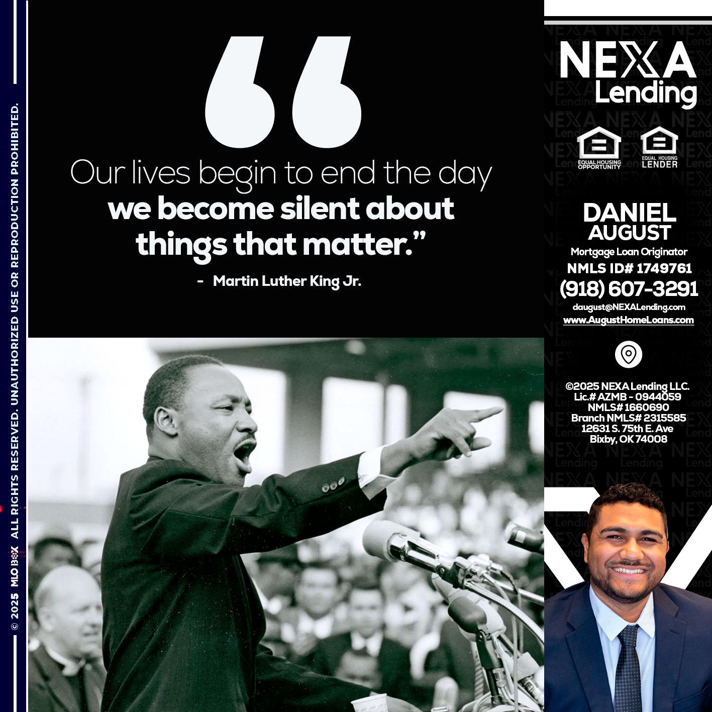 our lives MLK DAY - Daniel August -Mortgage Loan Officer