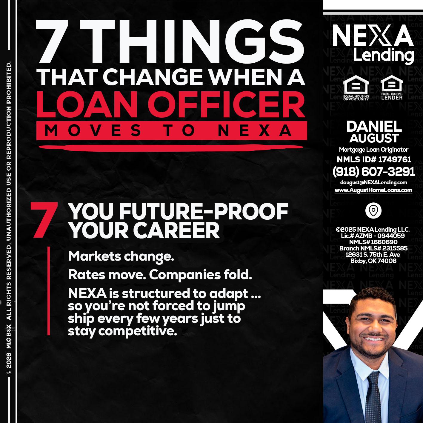 7 THINGS (7) - Daniel August -Mortgage Loan Officer