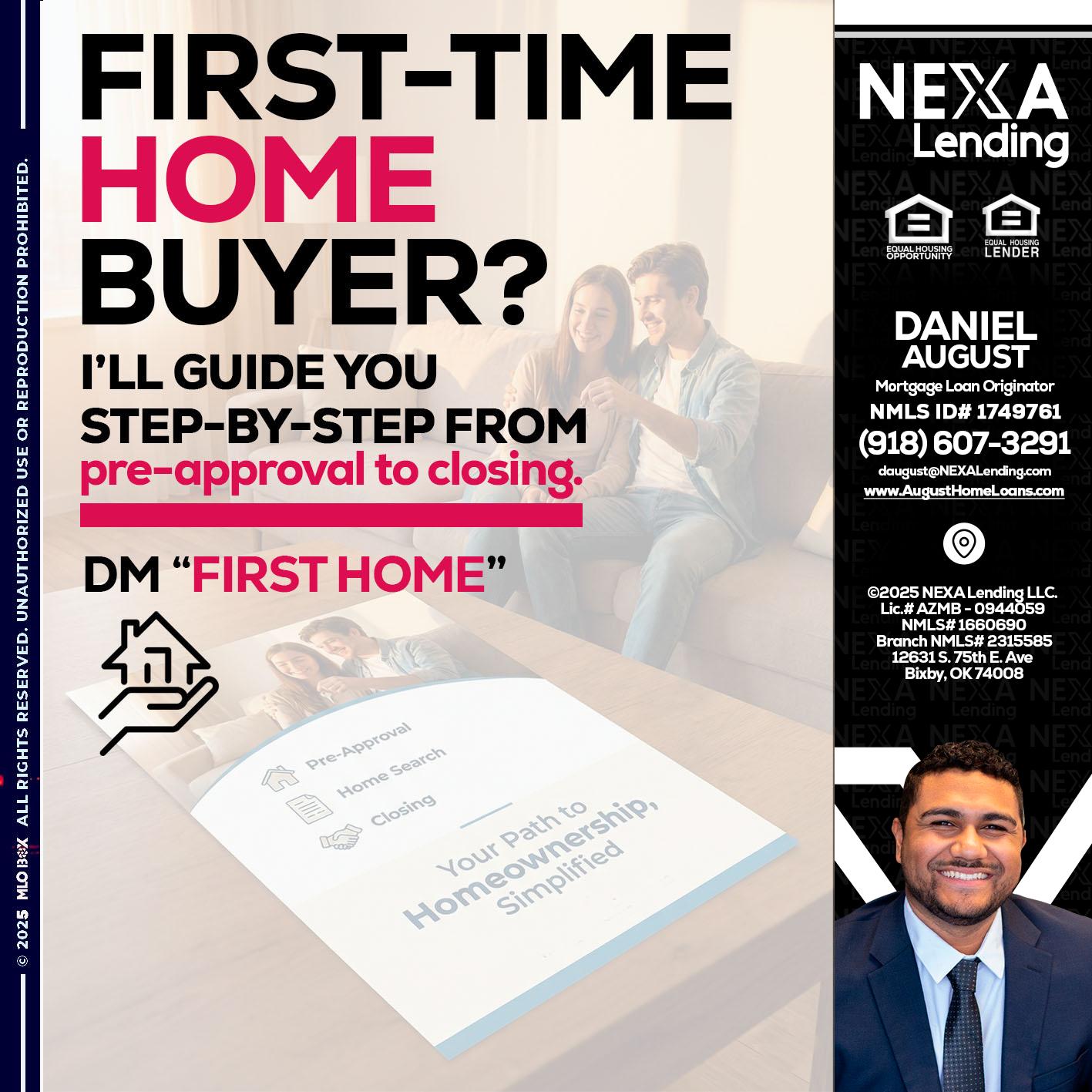 first time home buyer - Daniel August -Mortgage Loan Officer