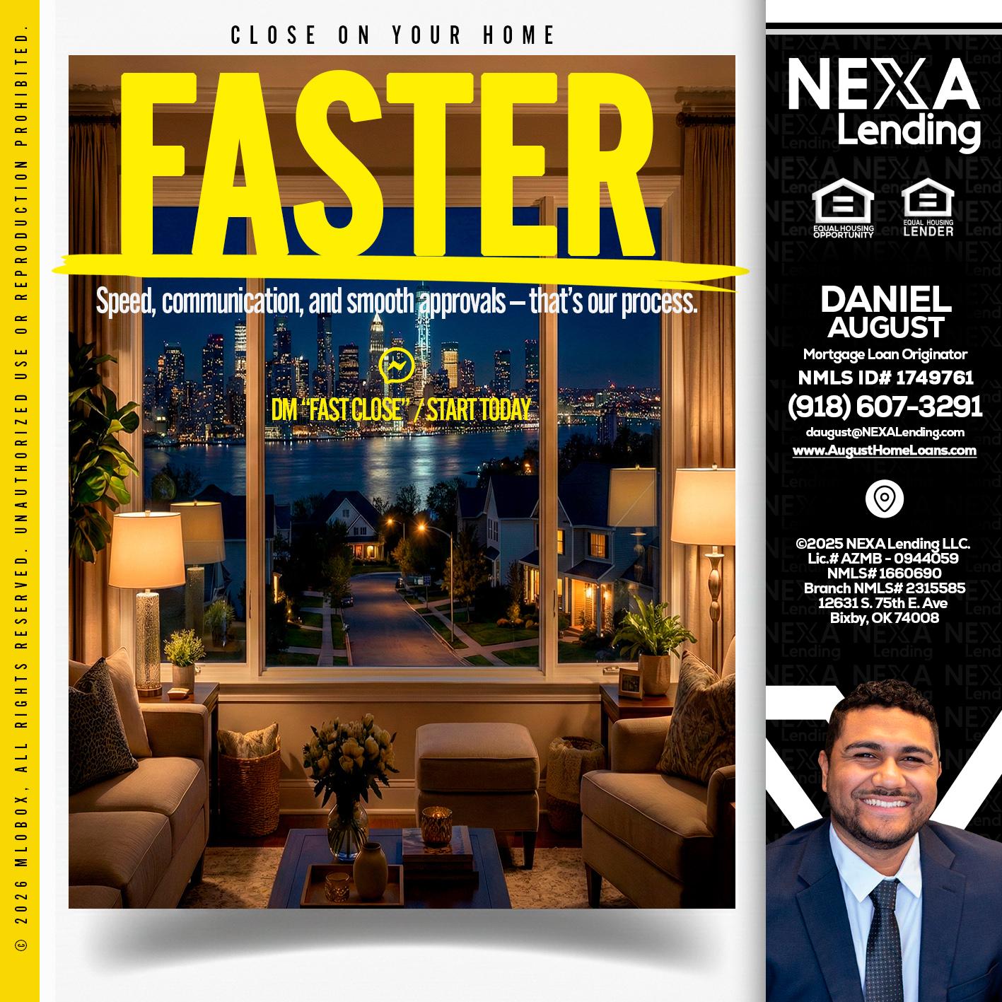 FASTER - Daniel August -Mortgage Loan Officer