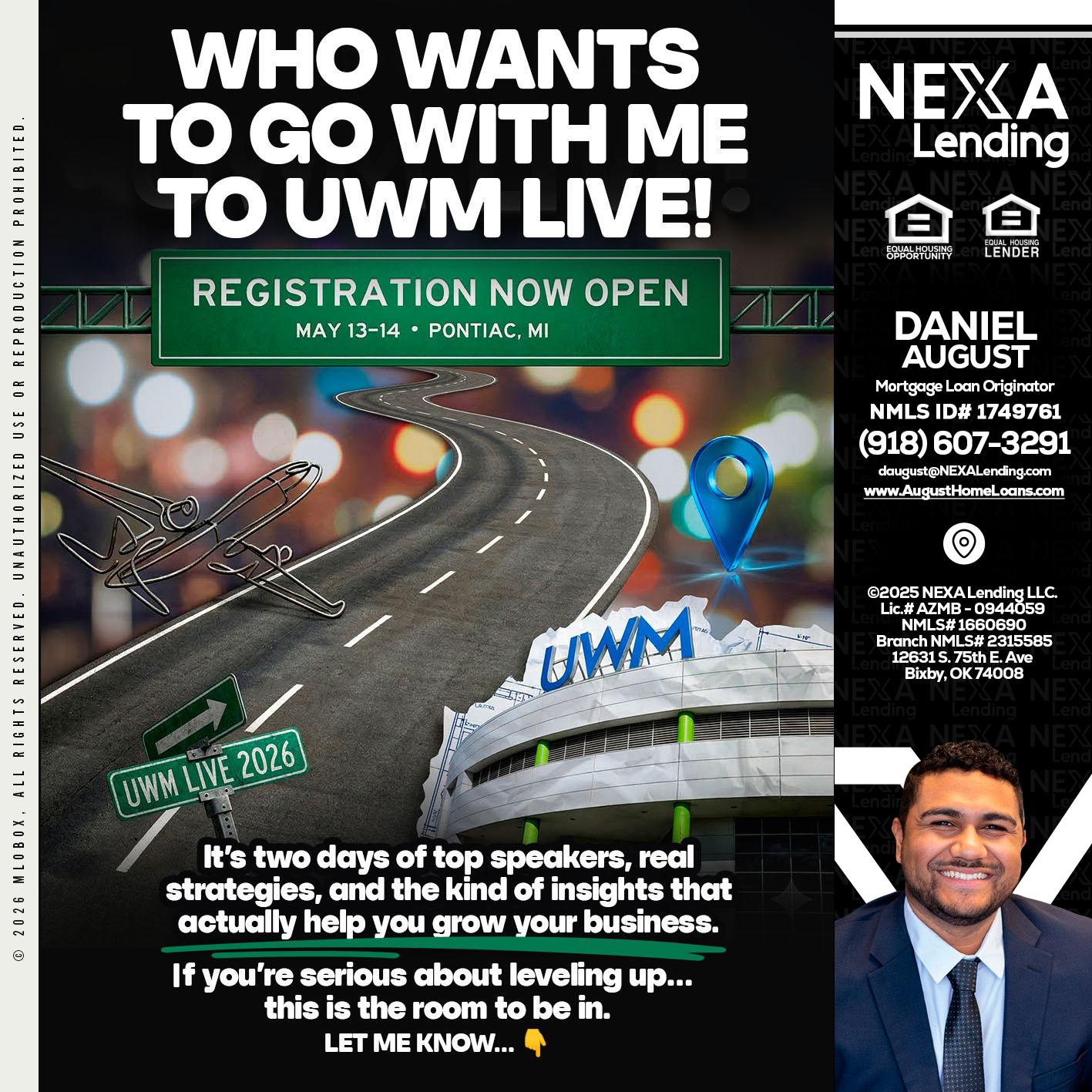 WHO WANTS - Daniel August -Mortgage Loan Officer