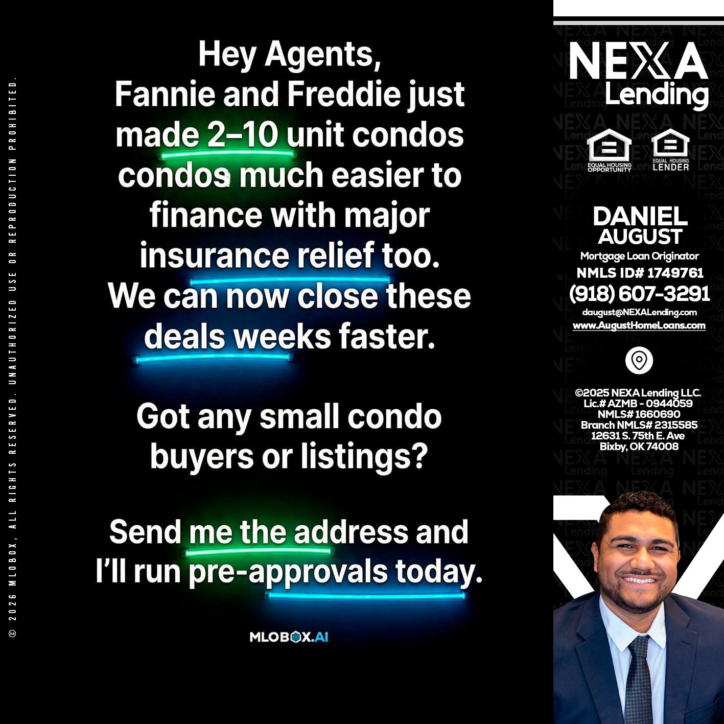 HEY AGENTS - Daniel August -Mortgage Loan Officer