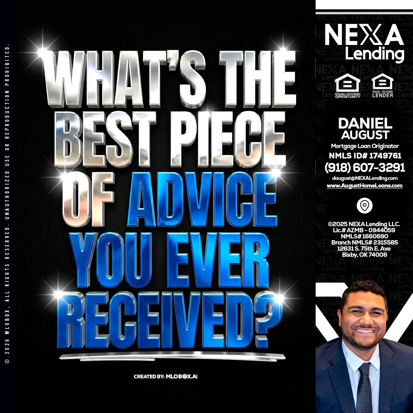 WHATS THE BEST - Daniel August -Mortgage Loan Officer